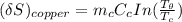 (\delta S)_{copper}=m_cC_cIn(\frac{T_\theta}{T_c} )