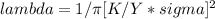 lambda=1/\pi [K/Y*sigma]^2