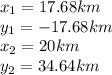 x_1=17.68km\\y_1=-17.68km\\x_2=20km\\y_2=34.64km