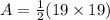 A=\frac{1}{2} (19\times19)