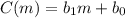 C (m) = b_1 m + b_0