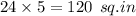 24\times 5=120\:\:sq.in