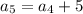 a_5=a_4+5