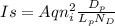 Is = Aqn_{i} ^2 \frac{D_{p} }{L_{p} N_{D} }