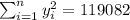 \sum_{i=1}^n y^2_i =119082