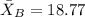 \bar X_{B}=18.77