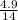 \frac{4.9}{14}