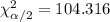 \chi^2_{\alpha/2}=104.316