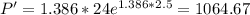 P' = 1.386*24e^{1.386*2.5} = 1064.67