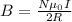 B=\frac{N\mu_{0} I}{2R}