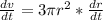 \frac{dv}{dt}=3\pi  r^{2} * \frac{dr}{dt}