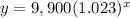 y=9,900(1.023)^x