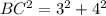 BC^2=3^2+4^2