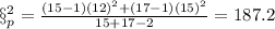 \S^2_p =\frac{(15-1)(12)^2 +(17 -1)(15)^2}{15 +17 -2}=187.2