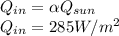 Q_{in} =\alpha Q_{sun} \\Q_{in} =285W/m^2