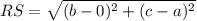 RS = \sqrt{(b-0)^{2}+(c-a)^{2}}