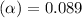 (\alpha)=0.089