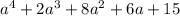 a^4+2a^3+8a^2+6a+15