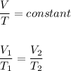 \dfrac{V}{T}=constant\\\\\\\dfrac{V_1}{T_1}=\dfrac{V_2}{T_2}