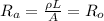 R_a=\frac{\rho L}{A}=R_o