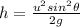 h=\frac{u^2 sin^2\theta}{2g}