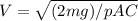V =\sqrt{(2mg)/pAC}