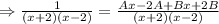 \Rightarrow \frac{1}{(x+2)(x-2)}=\frac{ Ax-2A+Bx+2B}{(x+2)(x-2)}