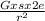 \frac{G  x s x 2e}{r^{2} }