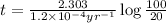 t=\frac{2.303}{1.2\times 10^{-4}yr^{-1}}\log \frac{100}{20}