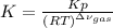 K=\frac{Kp}{(RT)^{\Delta \nu _{gas}}}