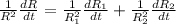 \frac{1}{R^2}\frac{dR}{dt}=\frac{1}{R^2_1}\frac{dR_1}{dt}+\frac{1}{R^2_2}\frac{dR_2}{dt}