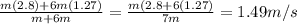 \frac{m(2.8)+6m(1.27)}{m+6m}=\frac{m(2.8+6(1.27)}{7m}=1.49 m/s