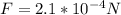 F=2.1*10^{-4}N