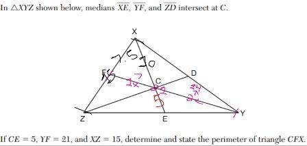 30 In AXYZ shown below, medians XE, YF, and ZD intersect at C.  If CE = 5, YF = 21, and XZ = 15, det