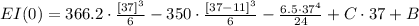 EI(0) =  366.2 \cdot \frac{ [37]^3}{6} - 350\cdot \frac{ [37-11]^3}{6}-\frac{6.5\cdot 37^4}{24} + C\cdot 37 + B