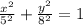\frac{x^{2}}{5^{2}} + \frac{y^{2}}{8^{2}} = 1