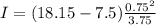 I = (18.15-7.5)\frac{0.75^2}{3.75}
