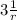 3 \frac{1}{r}