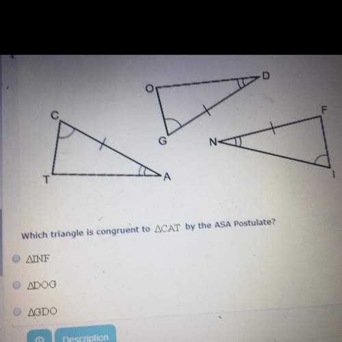 which triangle is congruent to acat by the asa postulate?  aine adog agdo