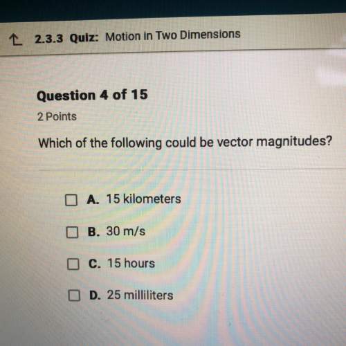 Which of the following could be vector magnitudes?
