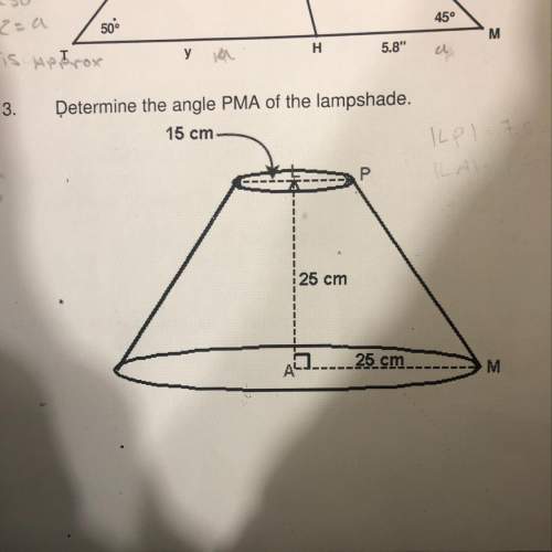 3. determine the angle pma of the lampshade. 15 cm- 25 cm -25 cm.- m