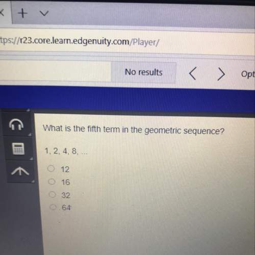 What is the fifth term in the geometric sequence?  1, 2, 4, 8,