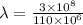 \lambda=\frac{3\times 10^8}{110\times 10^6}