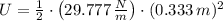 U = \frac{1}{2}\cdot \left(29.777\,\frac{N}{m} \right)\cdot (0.333\,m)^{2}