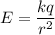 E=\dfrac{kq}{r^2}