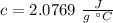 c=2.0769\  \frac{J}{g\ \textdegree C}