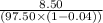 \frac{8.50}{(97.50 \times (1-0.04))}