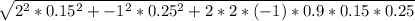 \sqrt{2^{2}*0.15^{2} + -1^{2}*0.25^{2} +2*2*(-1)*0.9*0.15*0.25 }