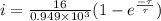 i=\frac{16}{0.949\times 10^3}(1-e^{\frac{-\tau }{\tau }})