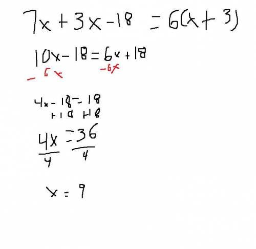 Part A: Solve the equation 7x + 3x − 18 = 6(x + 3), and show your work. (5 points) Part B: Use this